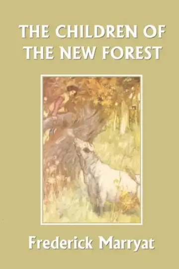 Cover of The Children of the New Forest (Yesterday's Classics)