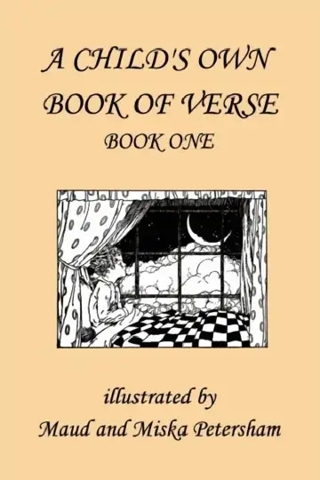 Cover of A Child's Own Book of Verse, Book One (Yesterday's Classics)