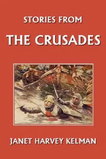 Cover of Stories from the Crusades (Yesterday's Classics)