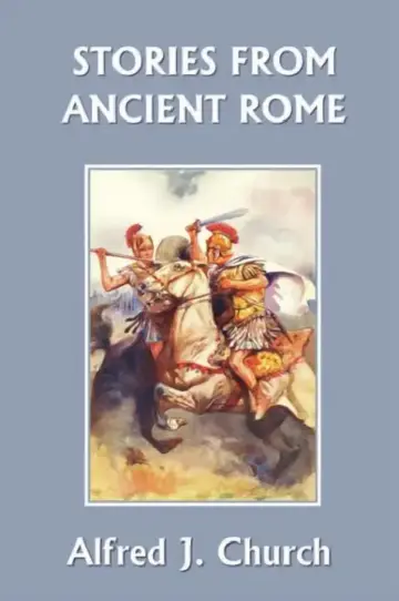 Cover of Stories from Ancient Rome (Yesterday's Classics)
