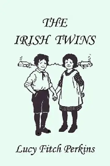 Cover of The Irish Twins, Illustrated Edition (Yesterday's Classics)