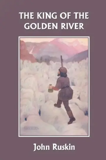 Cover of The King of the Golden River (Yesterday's Classics)