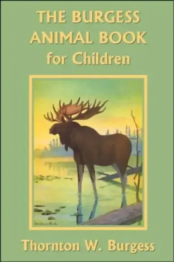 Cover of The Burgess Animal Book for Children (Yesterday's Classics)