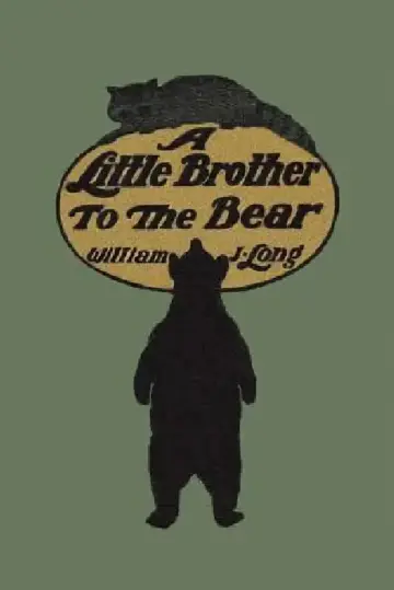 Cover of A Little Brother to the Bear (Yesterday's Classics)