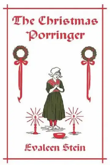 Cover of The Christmas Porringer (Yesterday's Classics)