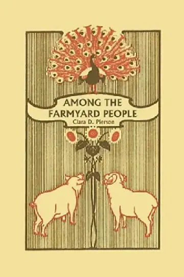 Cover of Among the Farmyard People (Yesterday's Classics)