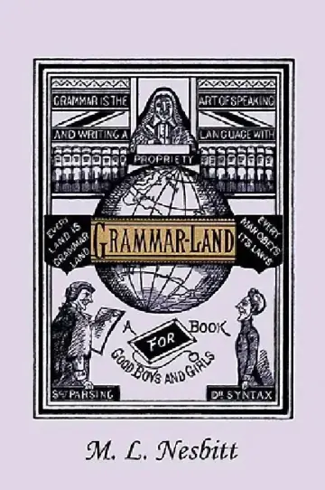 Cover of Grammar-Land (Yesterday's Classics)
