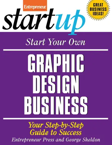 Cover of Start Your Own Graphic Design Business