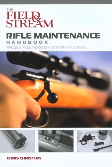 Cover of The Field & Stream Rifle Maintenance Handbook