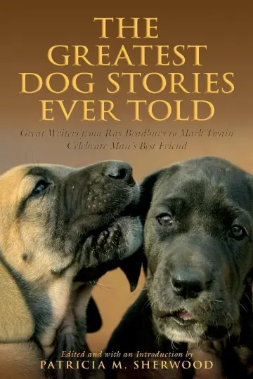 Cover of The Greatest Dog Stories Ever Told