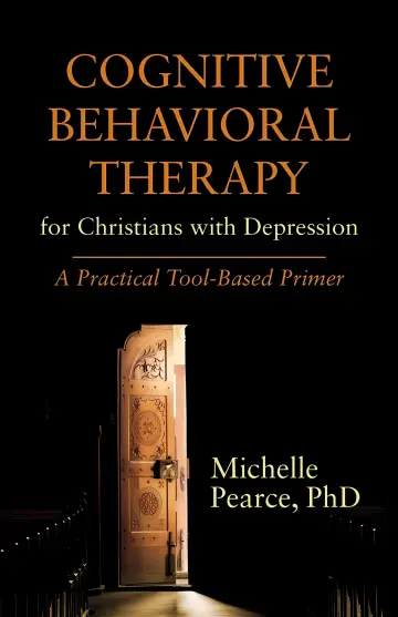 Cover of Cognitive Behavioral Therapy for Christians with Depression