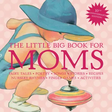 Cover of The Little Big Book for Moms