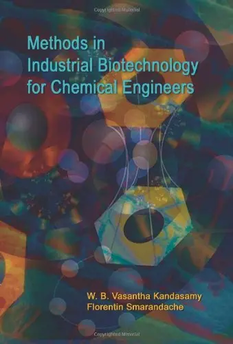 Cover of Methods in Industrial Biotechnology for Chemical Engineers