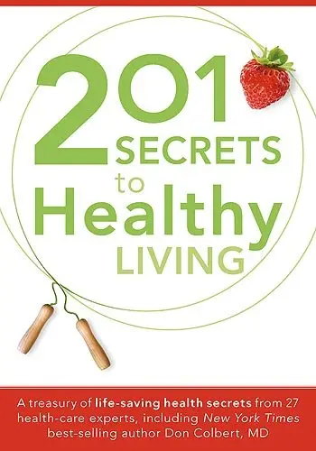Cover of 201 Secrets to Healthy Living