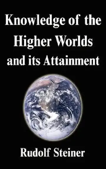 Cover of Knowledge of the Higher Worlds and its Attainment