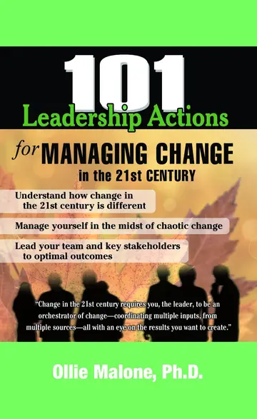 Cover of 101 Leadership Actions for Managing Change in the 21st Century
