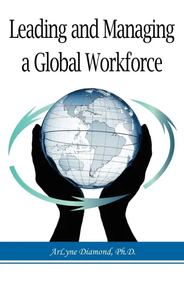 Cover of Leading and Managing a Global Workforce