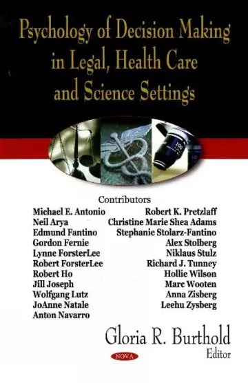 Cover of Psychology of Decision Making in Legal, Health Care & Science Settings
