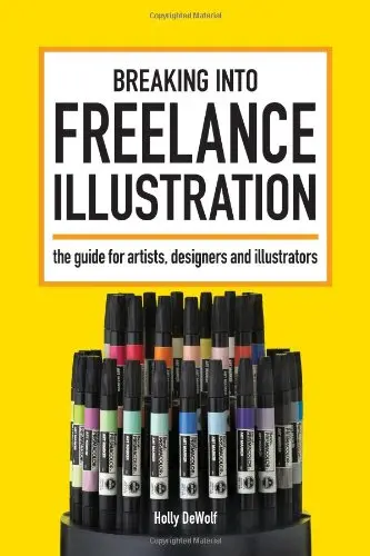 Cover of Breaking into Freelance Illustration
