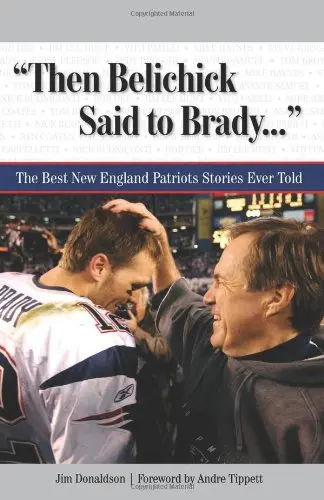 Cover of "Then Belichick Said to Brady. . ."