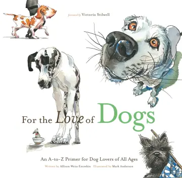 Cover of For the Love of Dogs