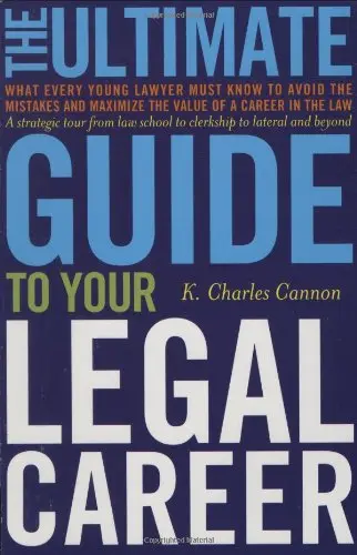 Cover of The Ultimate Guide to Your Legal Career