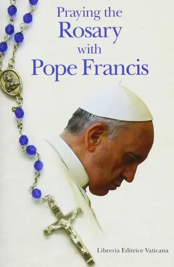 Cover of Praying the Rosary with Pope Francis