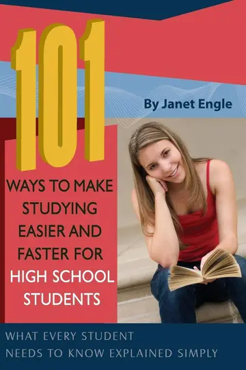 Cover of 101 Ways to Make Studying Easier and Faster for High School Students