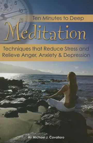 Cover of Ten Minutes to Deep Meditation