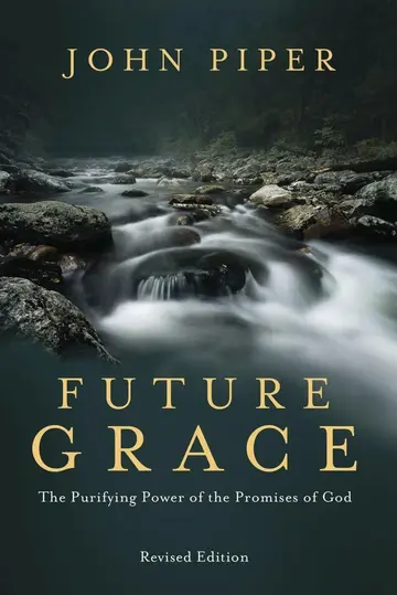 Cover of Future Grace, Revised Edition