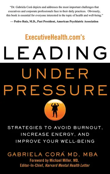 Cover of ExecutiveHealth.com's Leading Under Pressure