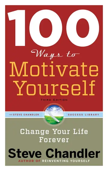Cover of 100 Ways to Motivate Yourself