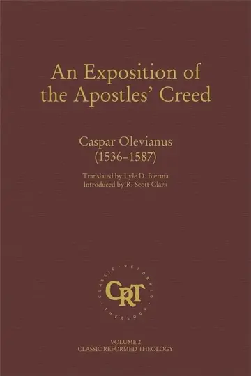 Cover of An Exposition of the Apostles' Creed