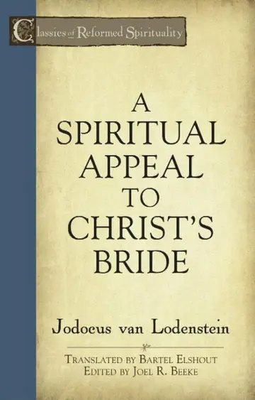 Cover of A Spiritual Appeal to Christ's Bride