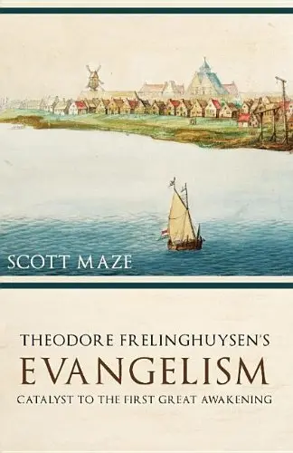Cover of Theodorus Frelinghuysen's Evangelism