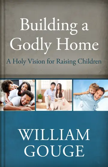 Cover of Building A Godly Home, Volume 3