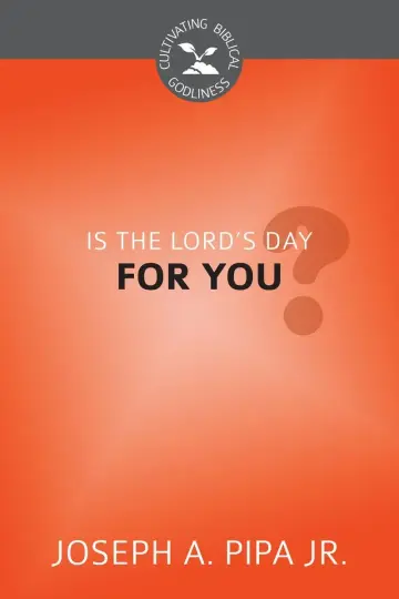 Cover of Is the Lord's Day for You?