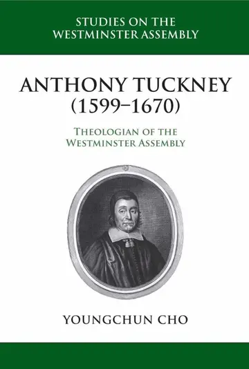 Cover of Anthony Tuckney (1599-1670)