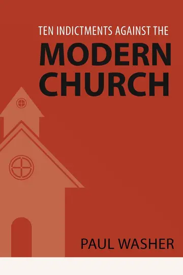 Cover of Ten Indictments Against the Modern Church