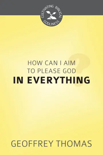 Cover of How Can I Please God in Everything