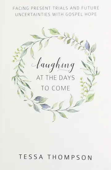 Cover of Laughing at the Days to Come