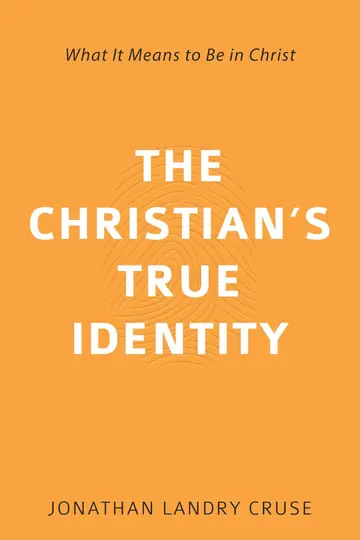 Cover of The Christian's True Identity