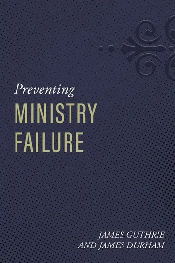 Cover of Preventing Ministry Failure