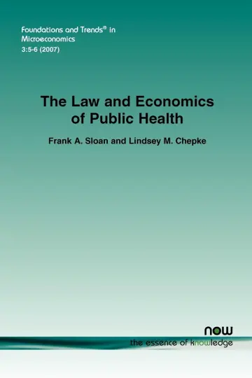 Cover of The Law and Economics of Public Health