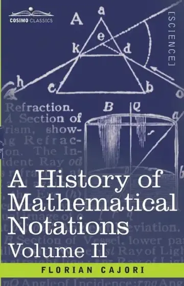 Cover of A History of Mathematical Notations, Volume II