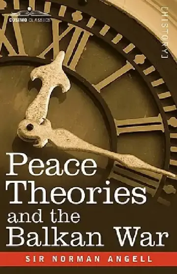Cover of Peace Theories and the Balkan War