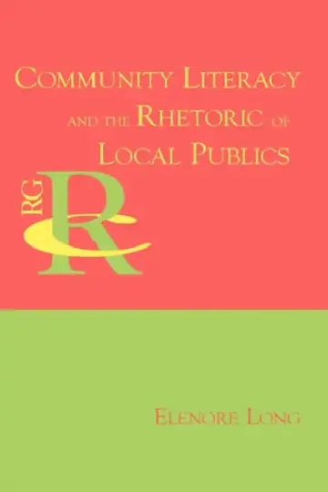 Cover of Community Literacy and the Rhetoric of Local Publics