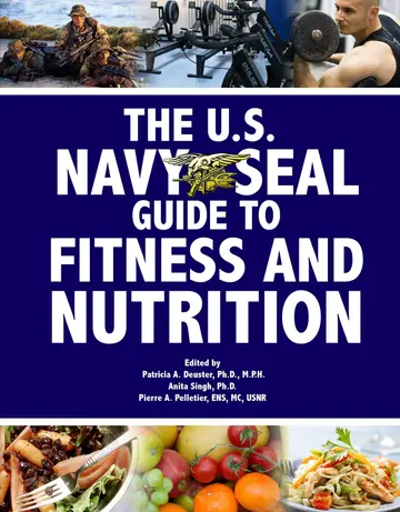 Cover of The U.S. Navy Seal Guide to Fitness and Nutrition