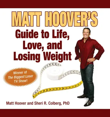 Cover of Matt Hoover's Guide to Life, Love, and Losing Weight