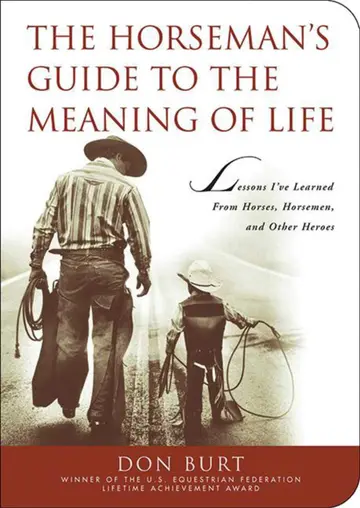 Cover of The Horseman's Guide to the Meaning of Life